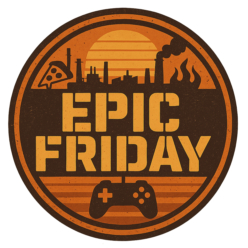 Epic Friday